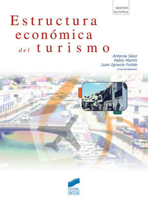 ESTRUCTURA ECONOMICA DEL TURISMO