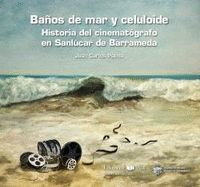 BAÑOS DE MAR Y CELULOIDE