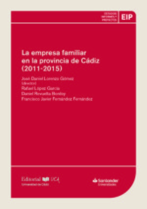LA EMPRESA FAMILIAR EN LA PROVINCIA DE CÁDIZ (2011-2015)