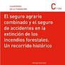 SEGURO AGRARIO COMBINADO Y EL SEGURO DE ACCIDENTES