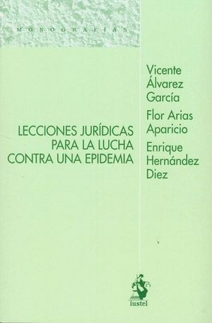 LECCIONES JURIDICAS PARA LA LUCHA CONTRA UNA EPIDEMIA