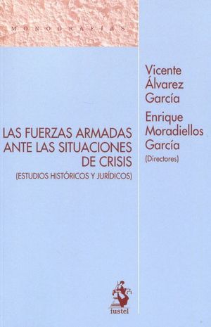 LAS FUERZAS ARMADAS ANTE LAS SITUACIONES DE CRISIS