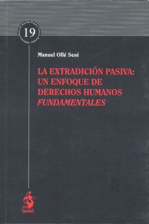 LA EXTRADICIÓN PASIVA: