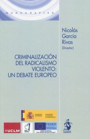 CRIMINALIZACIÓN DEL RADICALISMO VIOLENTO: