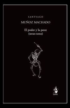 EL PODER Y LA PESTE DE 2020-2022