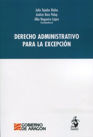 DERECHO ADMINISTRATIVO PARA LA EXCEPCIÓN