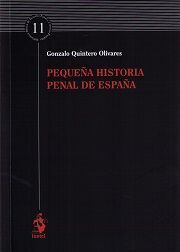 PEQUEÑA HISTORIA PENAL DE ESPAÑA