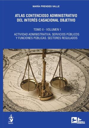 ATLAS CONTENCIOSO ADMINISTRATIVO DEL INTERÉS CASACIONAL OBJETIVO