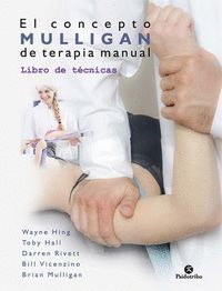 EL CONCEPTO MULLIGAN DE TERAPIA MANUAL.