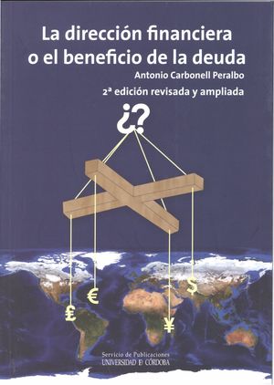 LA DIRECCIÓN FINANCIERA O EL BENEFICIO DE LA DEUDA