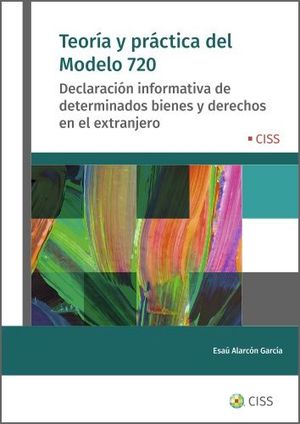 TEORÍA Y PRÁCTICA DEL MODELO 720