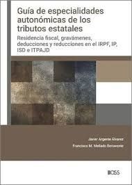 GUÍA DE ESPECIALIDADES AUTONÓMICAS DE LOS TRIBUTOS