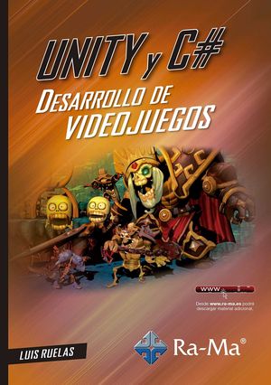 UNITY Y C#. DESARROLLO DE VIDEOJUEGOS