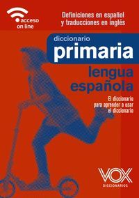 DICCIONARIO DE PRIMARIA. LENGUA ESPAÑOLA