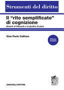 IL «RITO SEMPLIFICATO» DI COGNIZIONE DAVANTI AL TRIBUNALE E AL GIUDICE DI PACE