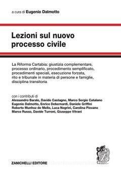 LEZIONI SUL NUOVO PROCESSO CIVILE.