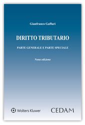 DIRITTO TRIBUTARIO. PARTE GENERALE E PARTE SPECIALE