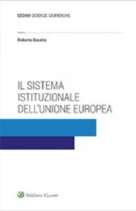 IL SISTEMA ISTITUZIONALE DELL'UNIONE EUROPEA
