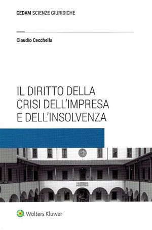 IL DIRITTO DELLA CRISI D'IMPRESA E DELL'INSOLVENZA