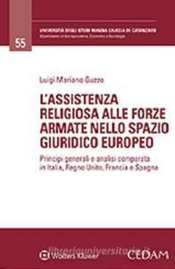 L' ASSISTENZA RELIGIOSA ALLE FORZE ARMATE NELLO SPAZIO GIURIDICO EUROPEO