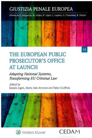 THE EUROPEAN PUBLIC PROSECUTOR'S OFFICE AT LAUNCH