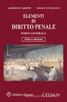 ELEMENTI DI DIRITTO PENALE. PARTE GENERALE