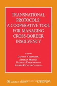 TRANSNATIONAL PROTOCOLS: A COOPERATIVE TOOL FOR MANAGING CROSS-BORDER INSOLVENCY