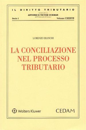 LA CONCILIAZIONE NEL PROCESSO TRIBUTARIO