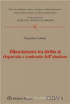 BILANCIAMENTO TRA DIRITTO AL RISPARMIO E CONTRASTO DELL'ELUSIONE