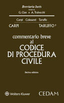 COMMENTARIO BREVE AL CODICE DI PROCEDURA CIVILE