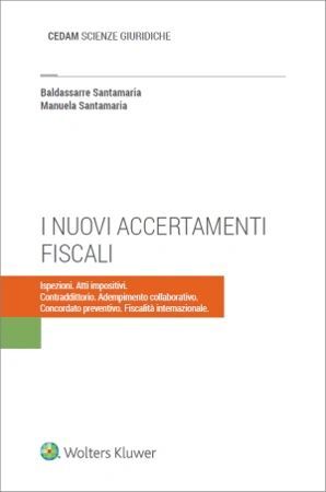 I NUOVI ACCERTAMENTI FISCALI