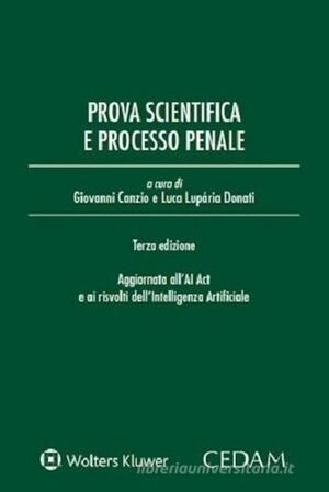 PROVA SCIENTIFICA E PROCESSO PENALE.