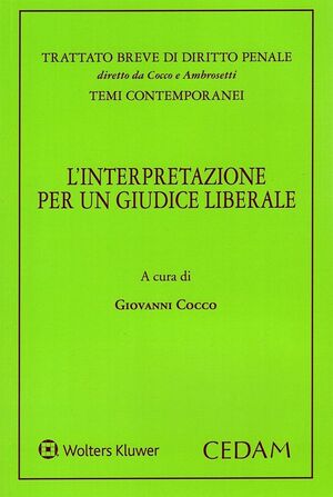 L'INTERPRETAZIONE PER UN GIUDICE LIBERALE