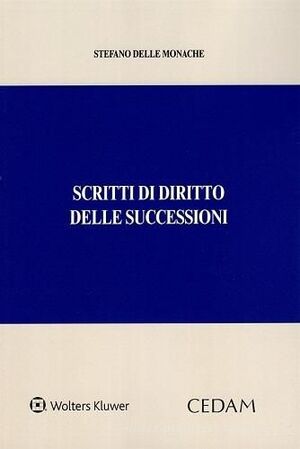 SCRITTI DI DIRITTO DELLE SUCCESSIONI