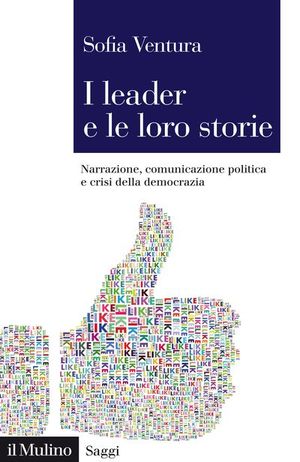 I LEADER E LE LORO STORIE E CRISI DELLA DEMOCRAZIA