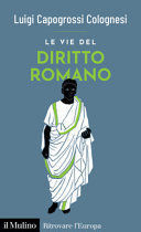 LE VIE DEL DIRITTO ROMANO