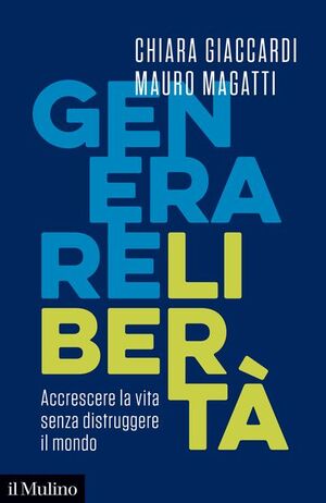 GENERARE LIBERTÀ