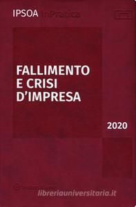 FALLIMENTO E CRISI D'IMPRESA 2020