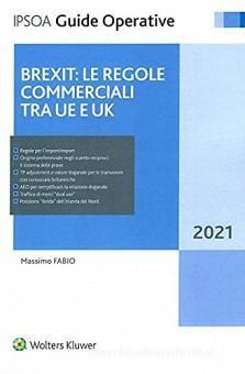 BREXIT: LE REGOLE COMMERCIALI TRA UE E UK