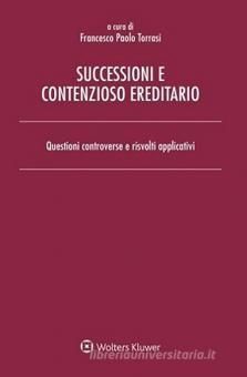 SUCCESSIONI E CONTENZIOSO EREDITARIO.