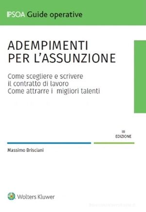 ADEMPIMENTI PER L'ASSUNZIONE.