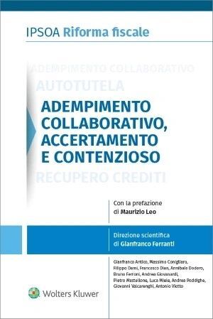 ADEMPIMENTO COLLABORATIVO, ACCERTAMENTO E CONTENZIOSO