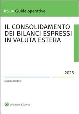 IL CONSOLIDAMENTO DEI BILANCI ESPRESSI IN VALUTA ESTERA