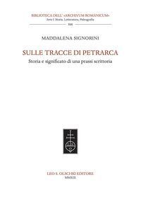 SULLE TRACCE DI PETRARCA