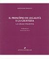 IL PRINCIPIO DI LEGALITA E LA GIUSTIZIA. LA LEGGE INGIUSTA