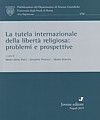 LA TUTELA INTERNAZIONALE DELLA LIBERTÀ RELIGIOSA