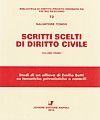 SCRITTI SCELTI DI DIRITTO CIVILE.