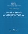 LEGITTIMITÀ DEL POTERE E PRIMAZIA POLITICA FRA ANTICO ROMANO E MODERNITÀ