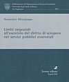 LIMITI NEGOZIALI ALL'ESERCIZIO DEL DIRITTO DI SCIOPERO NEI SERVIZI PUBBLICI ESSENZIALI