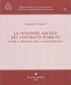 LA FUNZIONE SOCIALE DEI CONTRATTI PUBBLICI.